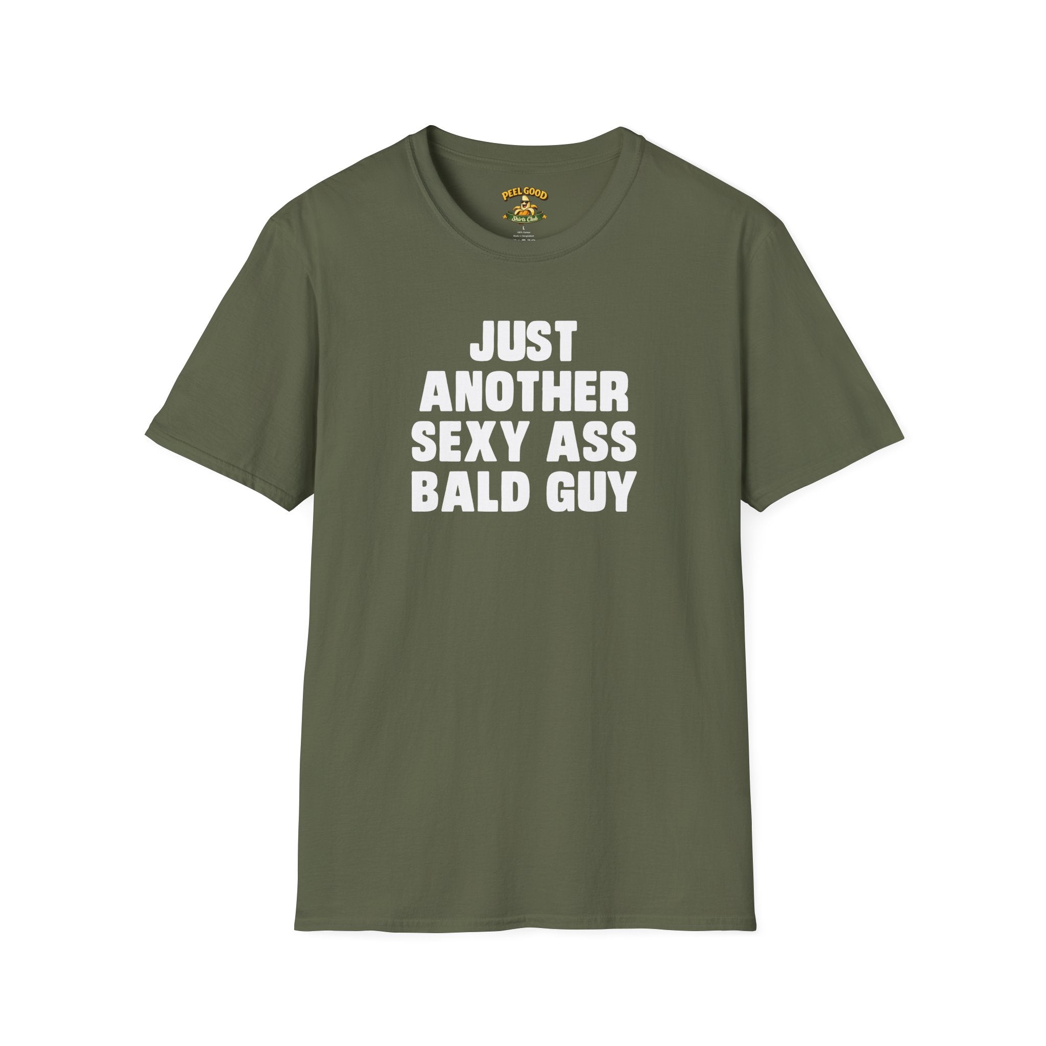 Just Another Sexy Ass Bald Guy T-Shirt