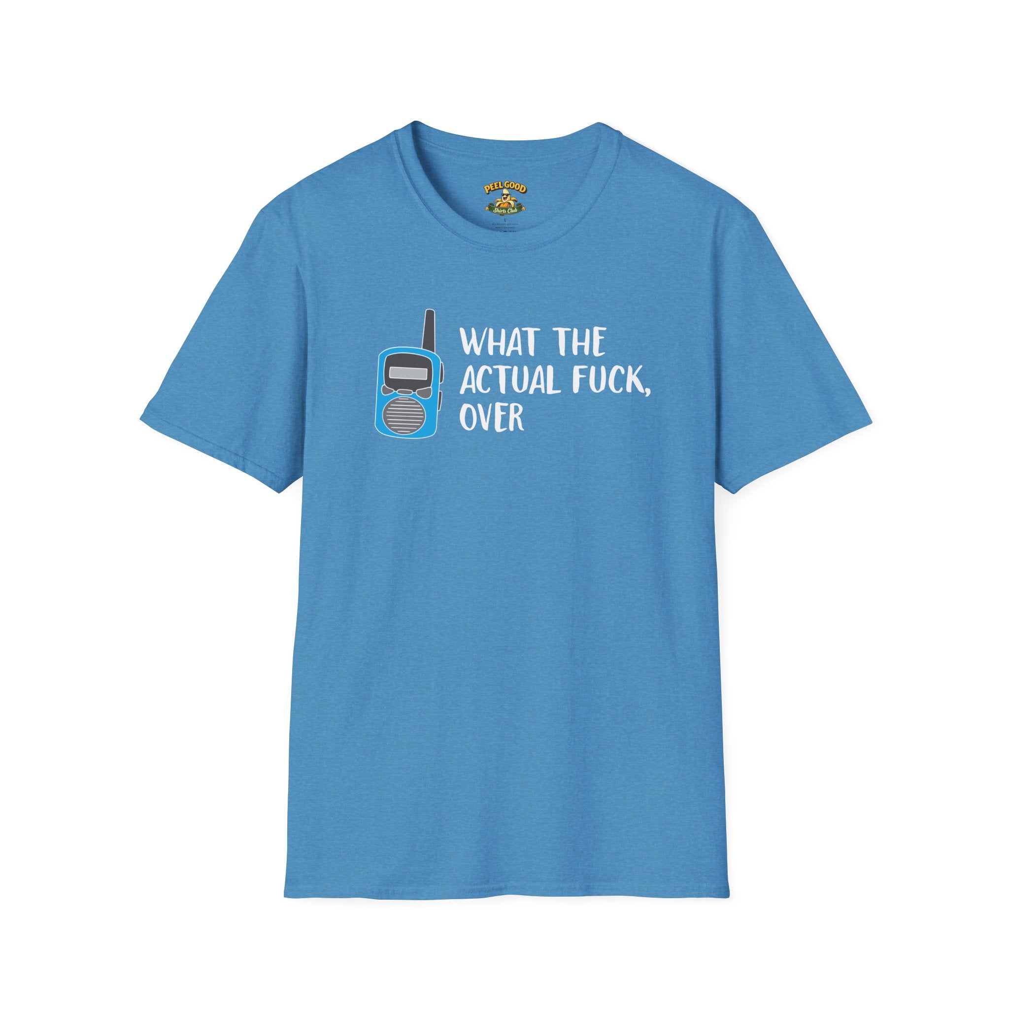What The Actual Fuck T-Shirt