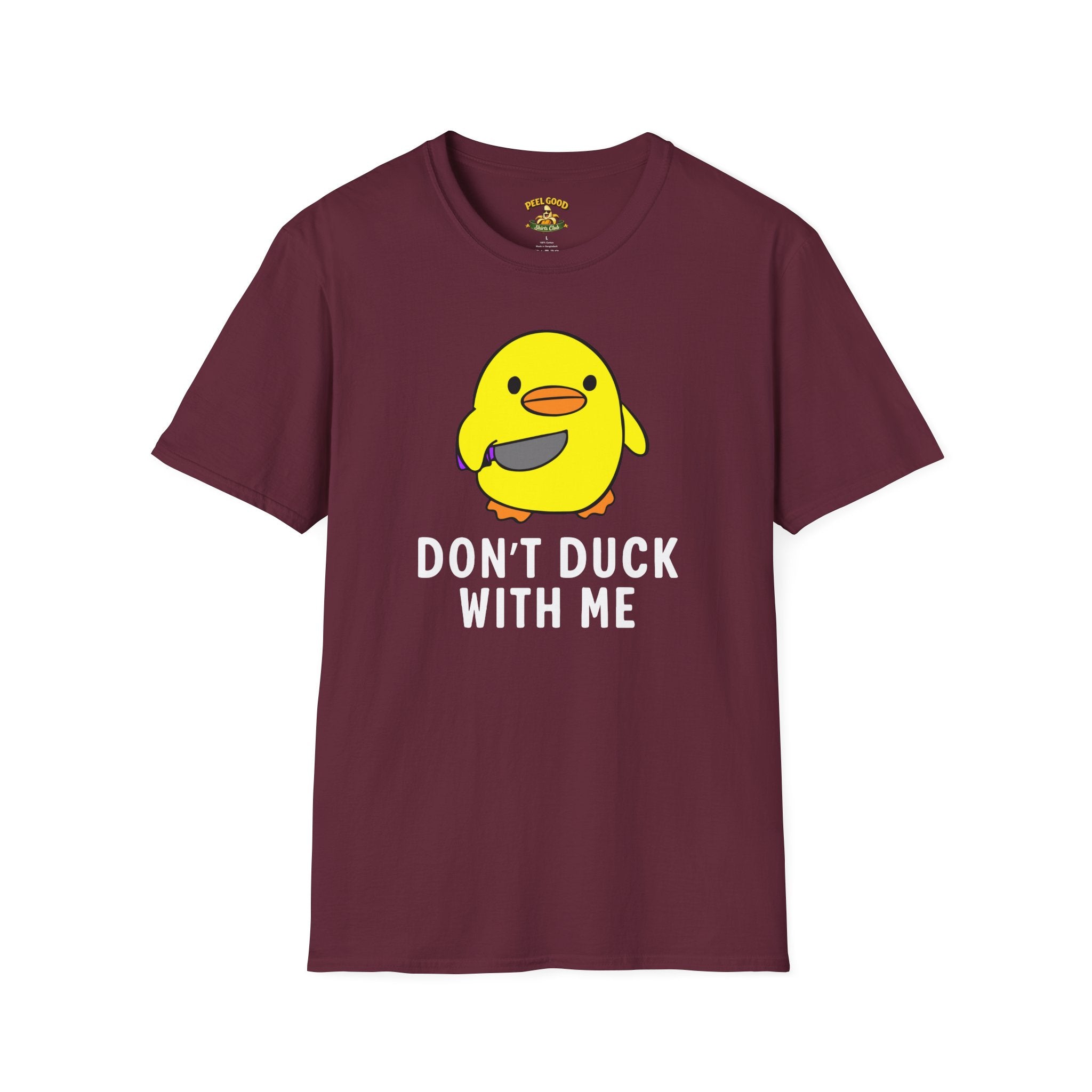 Don't Duck With Me T-Shirt