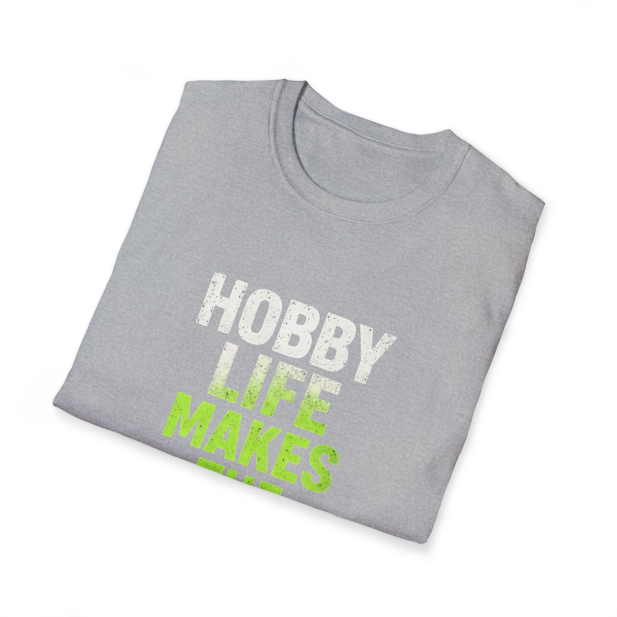Hobby Life Best Life T-Shirt