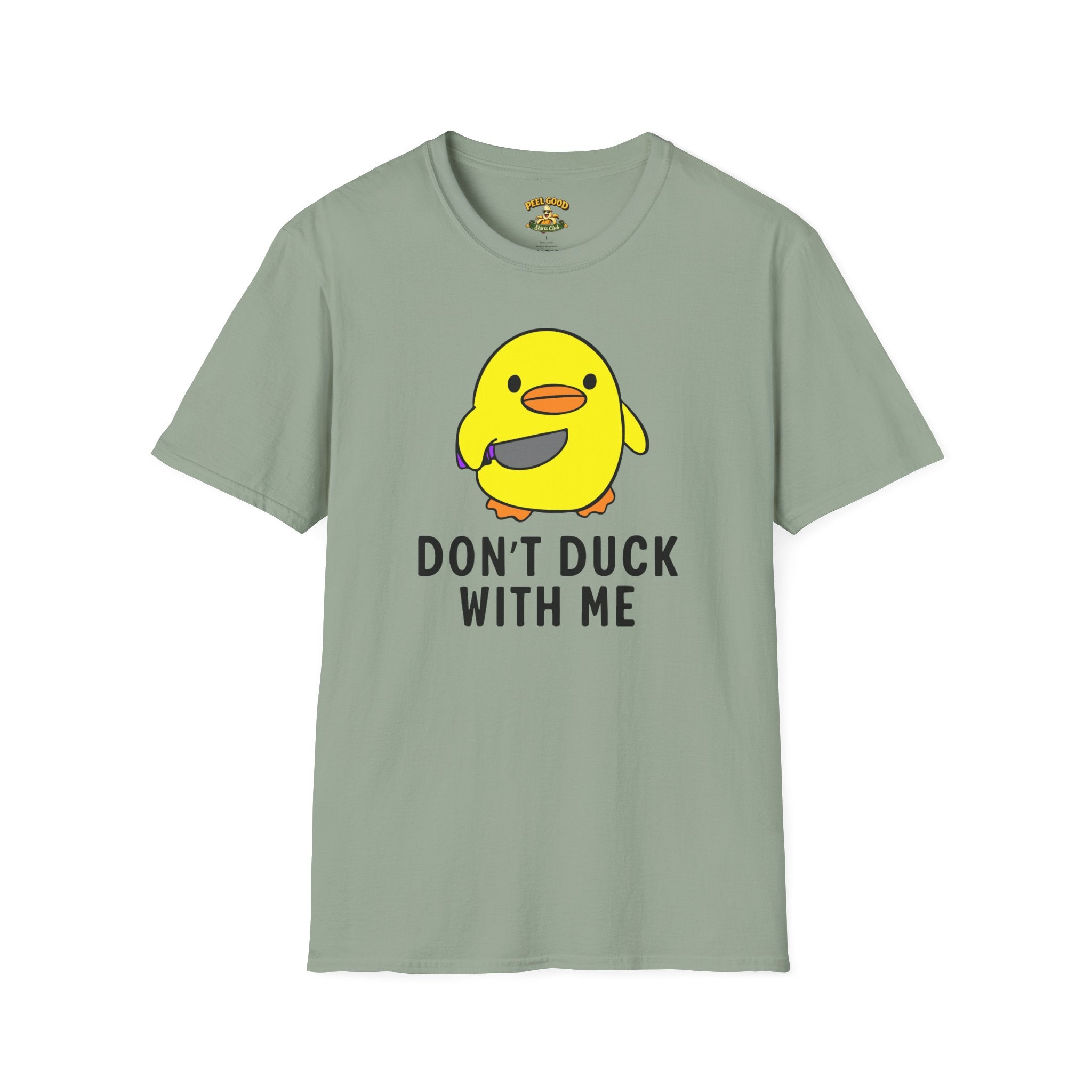 Don't Duck With Me T-Shirt