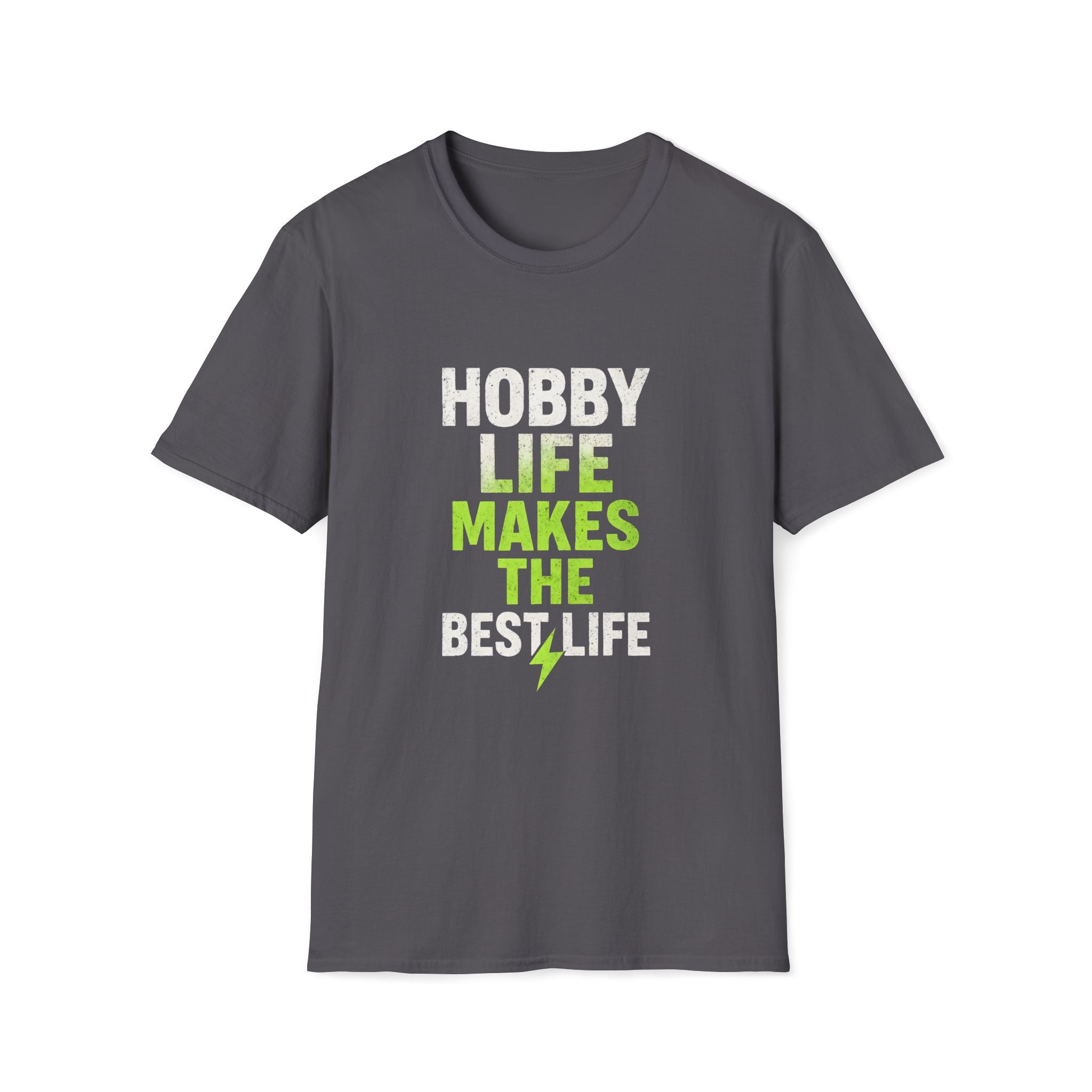 Hobby Life Best Life T-Shirt
