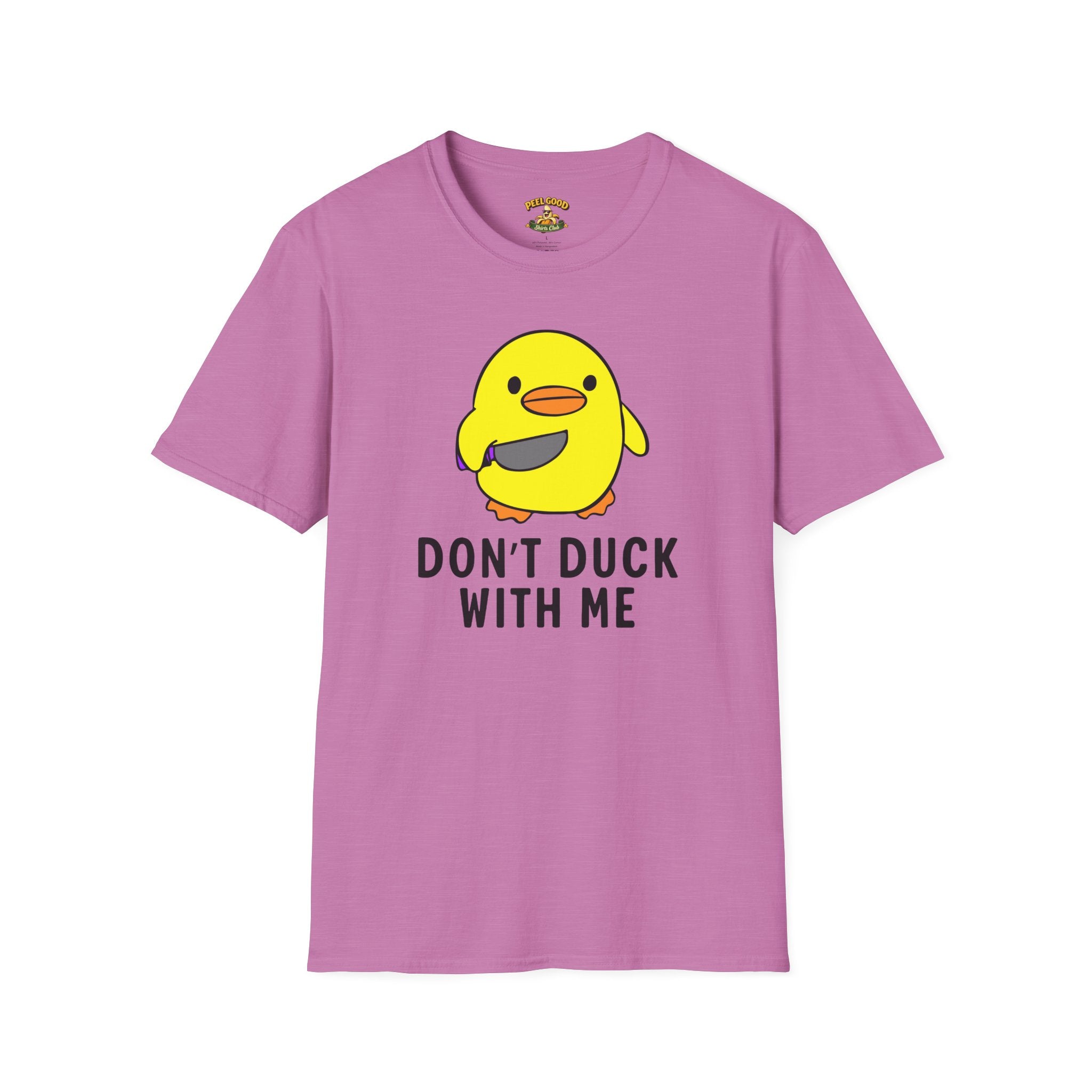 Don't Duck With Me T-Shirt