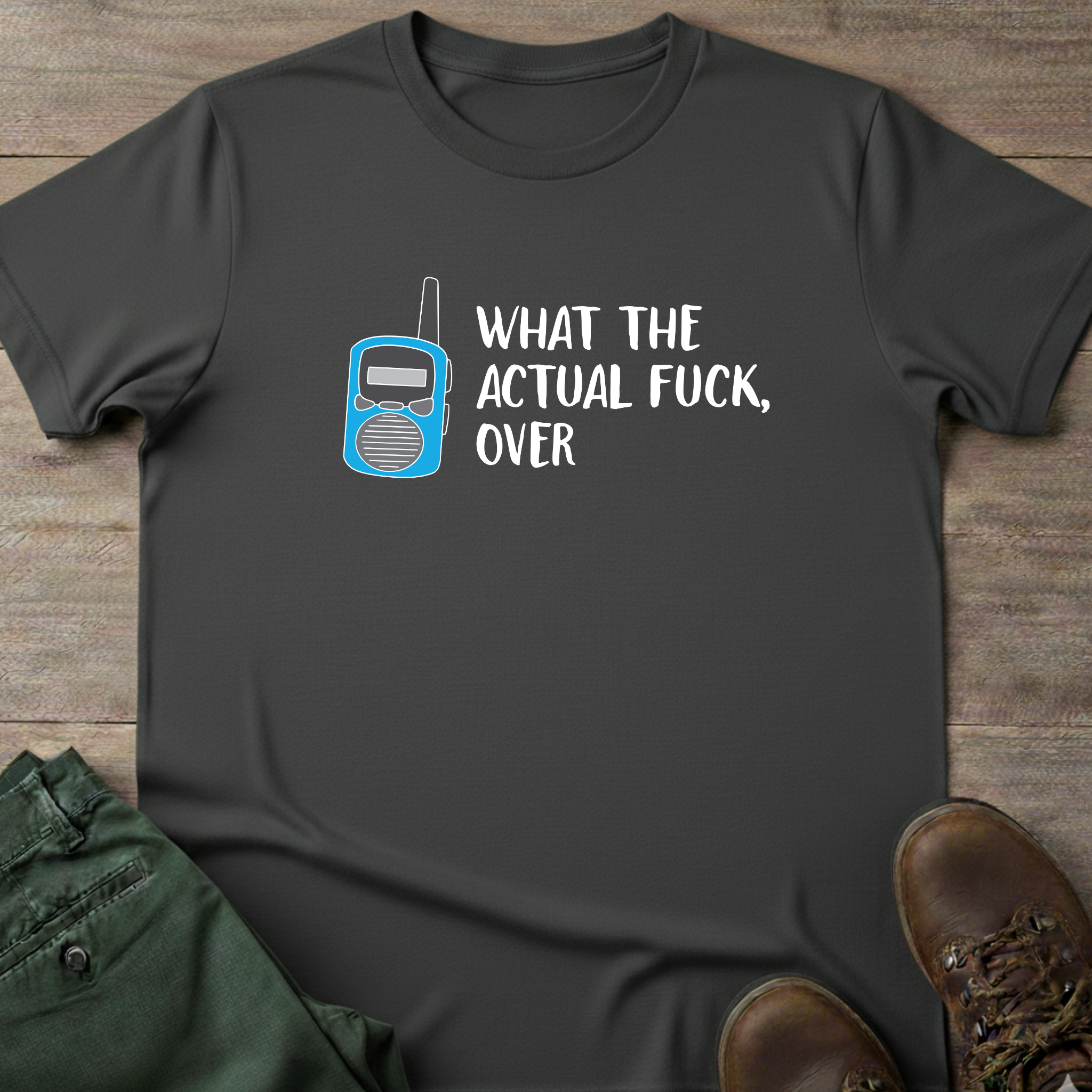 What The Actual Fuck T-Shirt